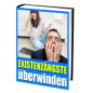 Wie Sie Existenzängste überwinden